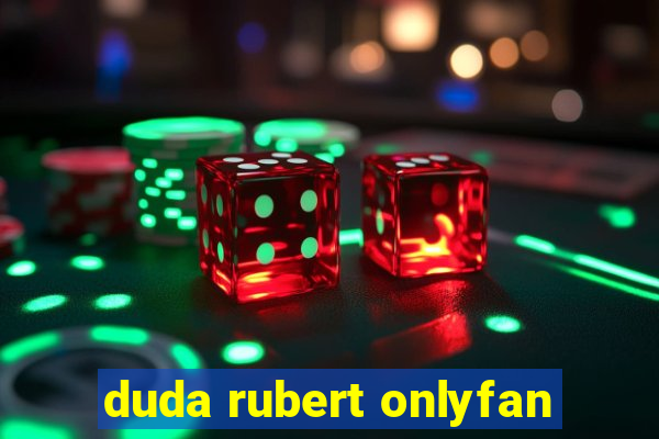 duda rubert onlyfan